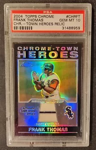 2004 Topps Chrome Chrome-Town Heroes Relic Frank Thomas PSA 10 GEM MT LOW POP 2 - Picture 1 of 2