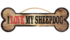 Altes englisches Schäferhund Schild - I Love My Bone 3x10 - Bild 1 von 1