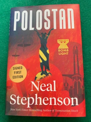 Polostan by Neal Stephenson Vol. 1 Bomb Light SIGNED 1st/1st HC DJ 2024 Foto 1 de 4