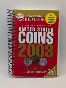 Official Red Book Guide United States Coins R S Yeoman 56th Edition 2003 - Picture 1 of 2