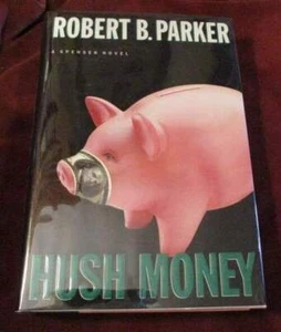 Robert B. Parker - HUSH MONEY - 1st/1st - Imagen 1 de 1