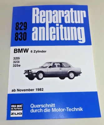 Reparaturanleitung BMW 320i / 323i / 325 - Typ E30 6-Zylinder - ab Baujahr 1982 - Bild 1 von 2