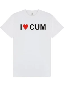 I LOVE CUM T-Shirt / UNISEX / SPERM / ORAL / BIRTHDAY / CHRISTMAS / All Sizes - Picture 1 of 21