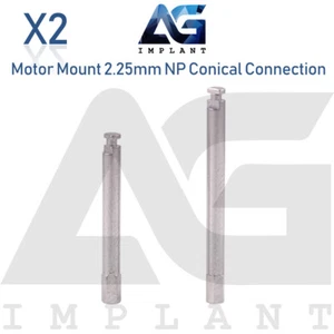 2 Motor Mount NP Conical Connection Screwdriver Tool Dental - Picture 1 of 5