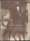 The Cibolo Creek Ranch: A Brief History. John B. Poindexter. Big Bend.