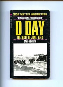 D-DAY- The Sixth of June 1944 ,David Howarth, 25th Anniv ed, SB VG - Picture 1 of 2
