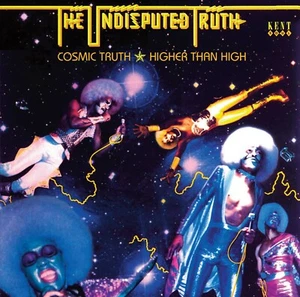 The Undisputed Truth "Cosmic Truth & Higher Than High" (CD) - Bild 1 von 1