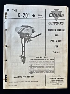 Motor fueraborda Clinton vintage K-201 manual del propietario original 137-744 piezas - Imagen 1 de 1