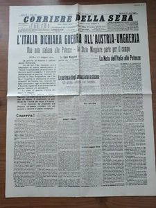 CORRIERE DELLA SERA 24 maggio 1915 ENTRATA IN GUERRA PRIMA MONDIALE ITALIA COPIA - Foto 1 di 1