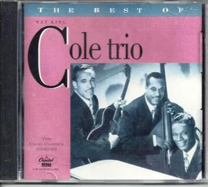 The Best of The Nat King Cole Trio - The Vocal Classics (1942-46) CD - Picture 1 of 2