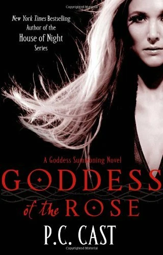 Goddess Rose P C Cast Goddess Summoning Series By Cast P.C. - Image 1 of 1
