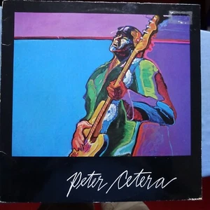 Peter Cetera - Peter Cetera. Vinyl LP - USA L.A. Pressing VG + - Picture 1 of 4