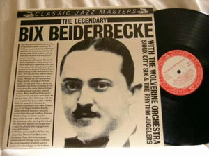 Legendary BIX BEIDERBECKE Wolverines Rhythm Jugglers Souix City Six GERMAN LP  - Imagen 1 de 2