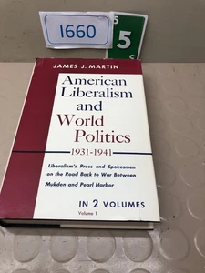 AMERICAN LIBERALISM and WORLD POLITICS 1931-1941 by Martin 1964 Volume 1 HCDJ - Picture 1 of 4