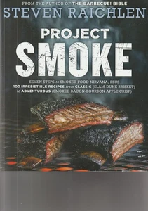 Steven Raichlen Barbecue Bible Cookbooks brisket ribs Project Smoke - Picture 1 of 1