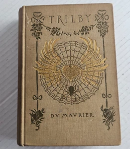 Antique 1894 Trilby George Du Maurier Book First Edition Novel Hardcover Book - Bild 1 von 9