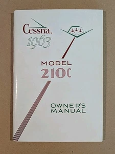 Excellent 1963 Cessna 210C Owner's Manual D-162-13 Printed 11-23-62 - Picture 1 of 5