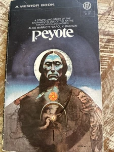 Peyote by Alice Marriott and Carol K. Rachlin 1972 1st PB printing - Bild 1 von 3