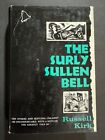 The Surly Sullen Bell  Russell Kirk 1St Ed. 1962 Hc Dj Vg