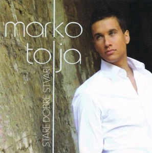 MARKO TOLJA - STARE DOBRE STVARI (2007) CROATIAN MUSIC CD - Imagen 1 de 2