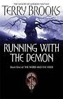 Running With The Demon: The Word and the Void Series: Book One, Brooks, Terry, U