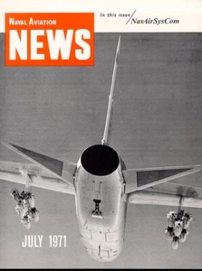 NAVAL AVIATION NEWS JUL 1971 CV-31_USMC VMA A-4M_WC-121N VQ_S-2 VS_APOLLO 14 - Picture 1 of 3