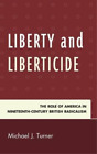 Michael J. Turner Liberty and Liberticide (Hardback) (UK IMPORT)