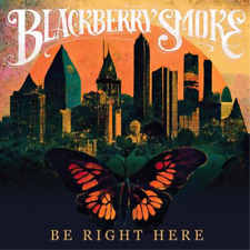 Blackberry Smoke Be Right Here (CD) Album