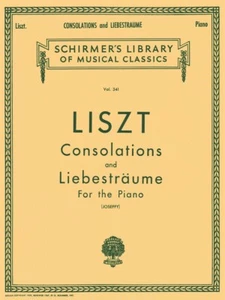 Liszt Consolations and Liebestraume Schirmer Piano Solo Sheet Music 050254420 - Picture 1 of 1
