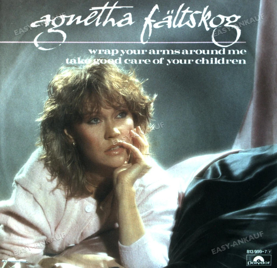 Agnetha Fältskog - Wrap Your Arms Around Me / Take Good Care Of 7in 1983 . - Image 1 of 1