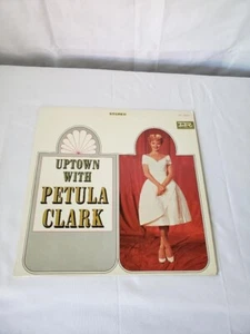 PETULA CLARK ~ UPTOWN WITH PETULA CLARK ~ 1965 ~ LP ~ EX - Picture 1 of 5