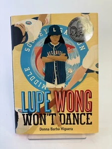 Lupe Wong Won't Dance by Donna Barba Higuera Hardcover - Picture 1 of 10