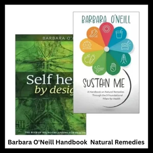 NEW 2x Books - Self Heal By Design & Sustain Me By Barbara O'Neill - Picture 1 of 4