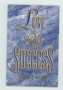 Love The Secret to Your Success by Gloria Copeland Paperback Booklet 5 1/2" 13pp - Imagen 1 de 2