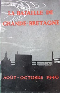 THE BATTLE OF GREAT BRETAGNE AUST OCTOBER 1940 RECITE OF THE GREAT DAYS - Picture 1 of 1