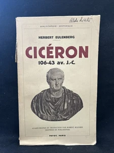 Herbert Eulenberg Cicéron 106-43 av J.C Payot Bibliothèque Historique 1935 - Foto 1 di 4
