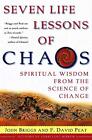Seven Life Lessons Of Chaos: Spiritua..., Peat, F David
