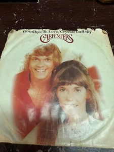 CARPENTERS WLP 45 GOODBYE TO LOVE 1972 A&M 1367 EX - Picture 1 of 4
