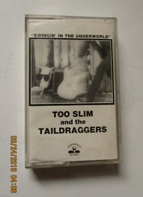 Too Slim and the Taildraggers "Swingin in the Underground" CASSETTE ORIGINAL - Image 1 of 4