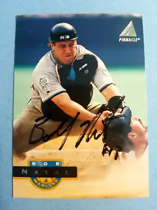 Bob Natal Florida Marlins 1994 Pinnacl #173 Autographed Baseball Card - Picture 1 of 2