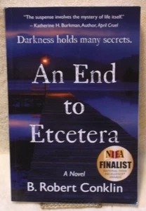 An End to Etcetera, a novel by B. Robert Conklin (paperback, 2023) - Imagen 1 de 3