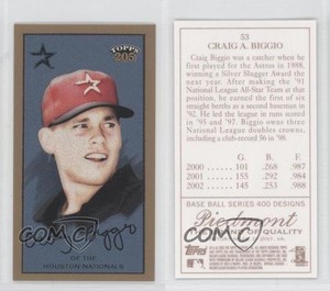 2003 Topps 205 Piedmont Back Mini Brown Craig Biggio #53 HOF