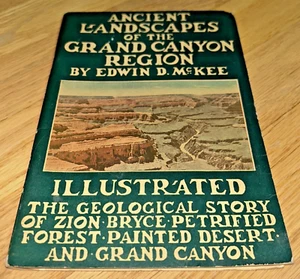 1931 ANCIENT LANDSCAPES OF THE GRAND CANYON REGION, Edwin McKee ZION /Petrified - Imagen 1 de 11