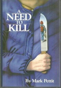 Need to Kill Mark Pettit 1990 True Crime Dust Jacket Illustrated Hardcover - Picture 1 of 1