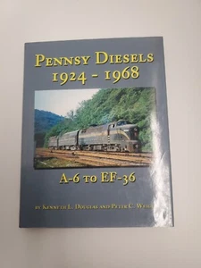 Pennsy Diesels 1924-1968 A-6 To EF-36 By Ken Douglas & Peter Weiglin Hardcover - Foto 1 di 11