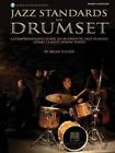 Brian Fullen Jazz Standards For Drumset Mixed Media Product Us Import
