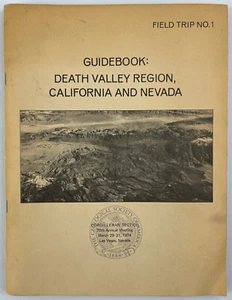 Guidebook: Death Valley Region, California and Nevada, Field Trip No 1, 1974,PBK - Picture 1 of 6