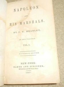 Napoleon and His Marshals 1847 Old Book JT Headley French Military History Vol I - Imagen 1 de 6