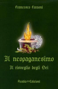 IL NEOPAGANESIMO wicca esoterismo magia streghe occulto stregoneria occultismo - Foto 1 di 1