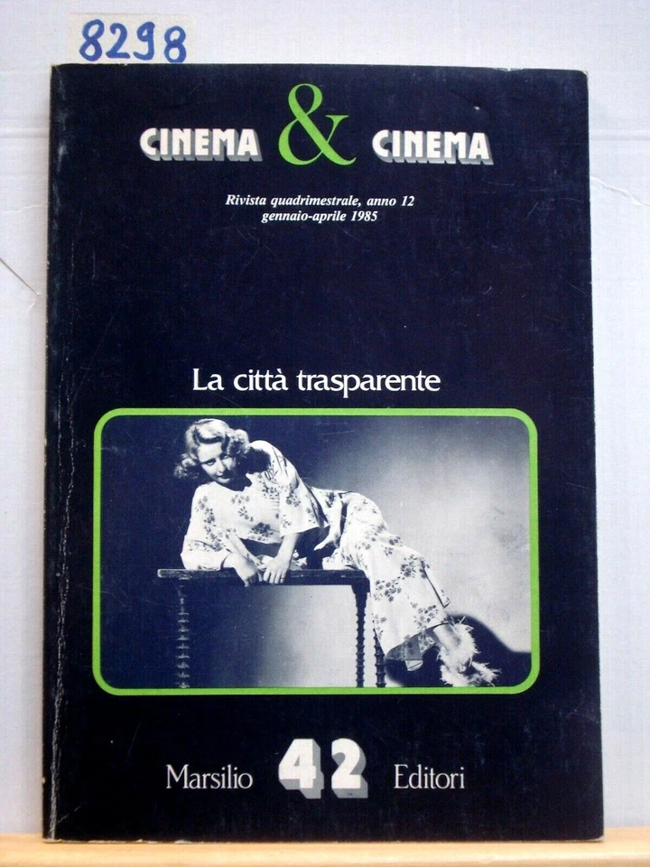 LA CITTA' TRASPARENTE. Cinema & Cinema. Rivista quadrimestrale,... - Immagine 1 di 1